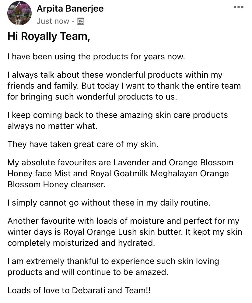 Arpita Banerjee — years-long customer loving Lavender & Orange Blossom Honey Mist, Royal Goatmilk cleanser & Royal Orange Lush skin butter